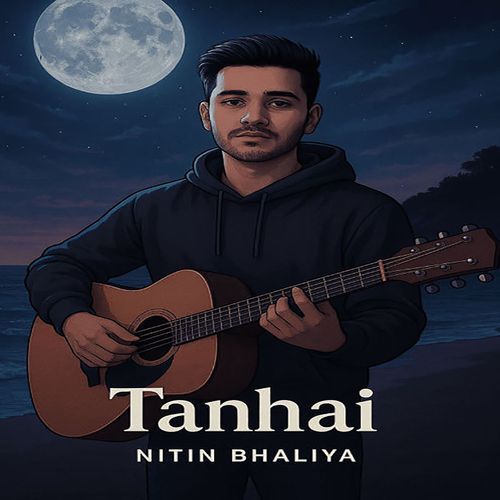 Tanhai Nitin Bhaliya MP3 Download