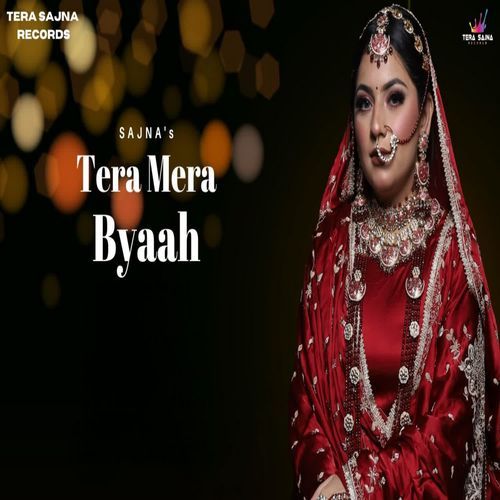 Tera Mera Byaah Sajna MP3 Download