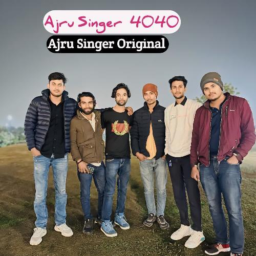 Ajru Singer 4040 Ajru Singer Original MP3 Download