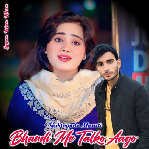 Bhandi Me Talko Aago Nightingale Mewati MP3 Download