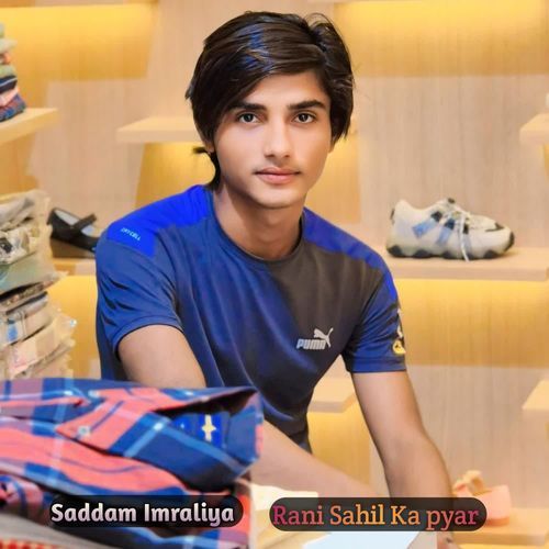 Rani Sahil Ka Pyar Saddam Imraliya MP3 Download