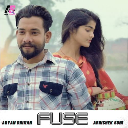 Fuse Aryan Dhiman MP3 Download