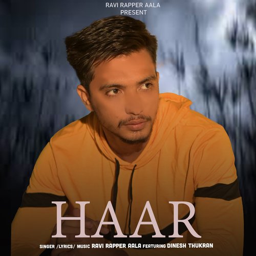 Haar Ravi Rapper Aala MP3 Download