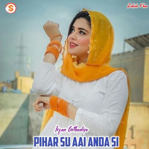 Pihar Su Aai Anda Si Irfan Gothadiya MP3 Download