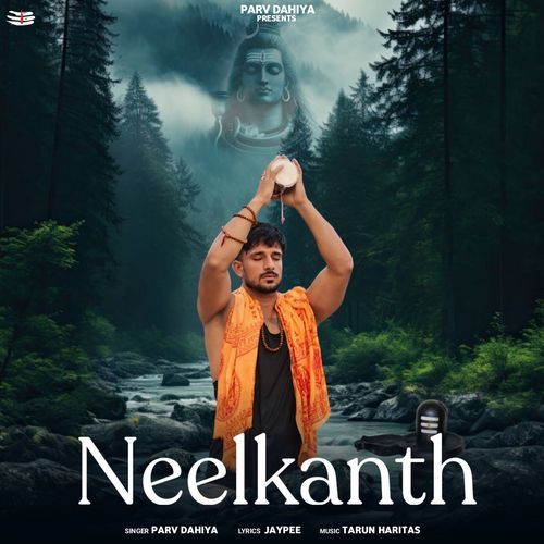 Neelkanth Parv Dahiya MP3 Download