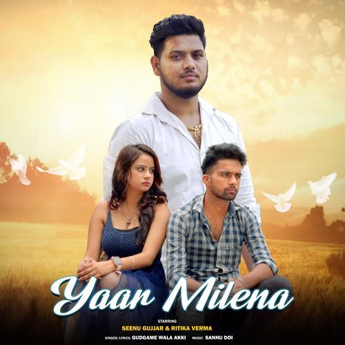 Yaar Milena Gudgame Wala Akki MP3 Download