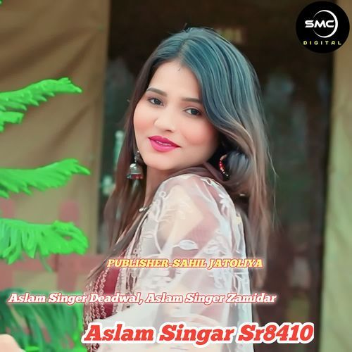 Aslam Singar SR 8410 Aslam Singer Zamidar MP3 Download