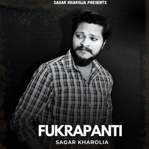 Fukrapanti Sagar Kharolia MP3 Download