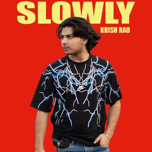 Slowly Krish Rao MP3 Download
