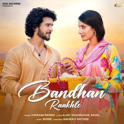 Bandhan Raakhle Ajay Dhankhar MP3 Download