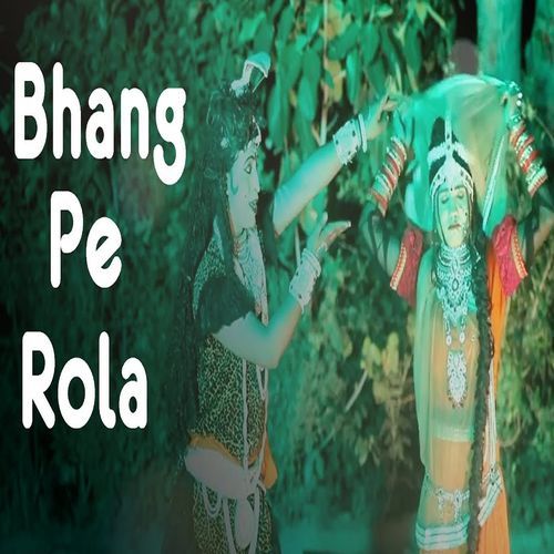 Bhang Pe Rola Akshay Sroye MP3 Download