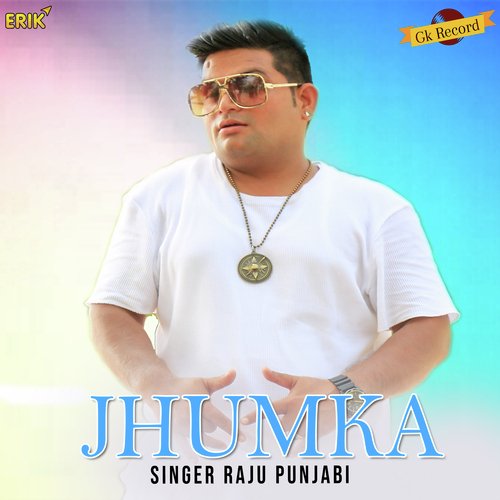 Jhumka Raju Punjabi MP3 Download