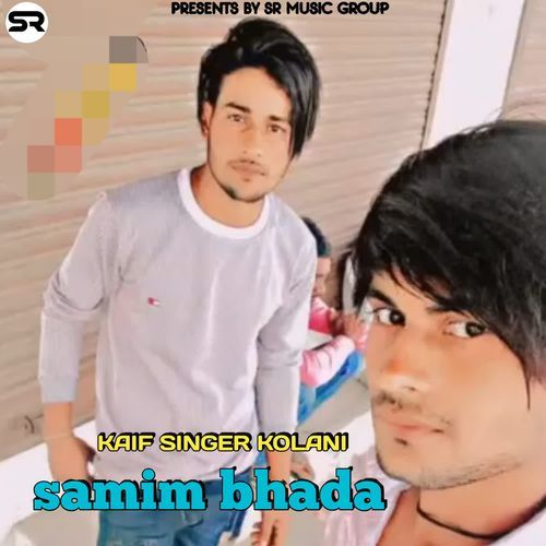 Samim Bhada Kaif Singer Kalani MP3 Download