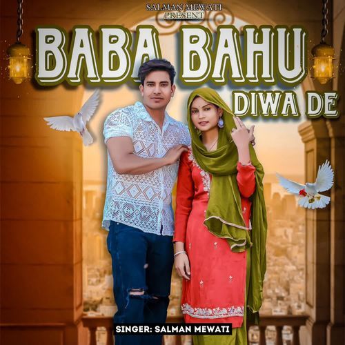 Baba Bahu Diwa De salman mewati MP3 Download