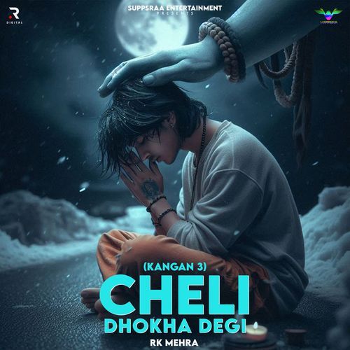 Cheli Dhokha Degi (Kangan 3) Rk Mehra MP3 Download