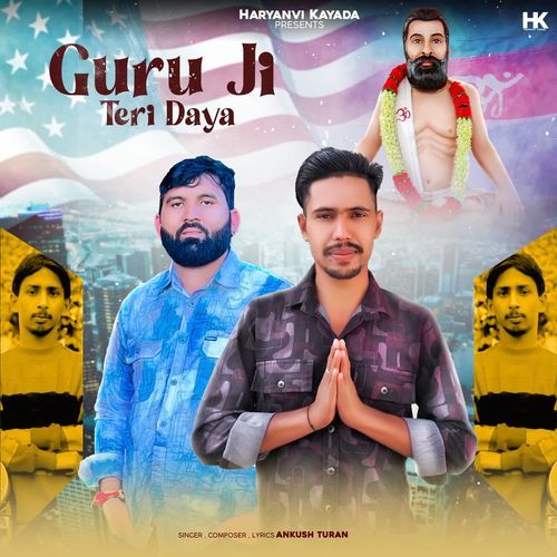 Guru Ji Teri Daya Ankush Turan MP3 Download