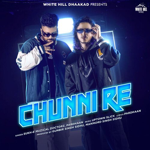 Chunni Re Sukh-E Muzical Doctorz MP3 Download