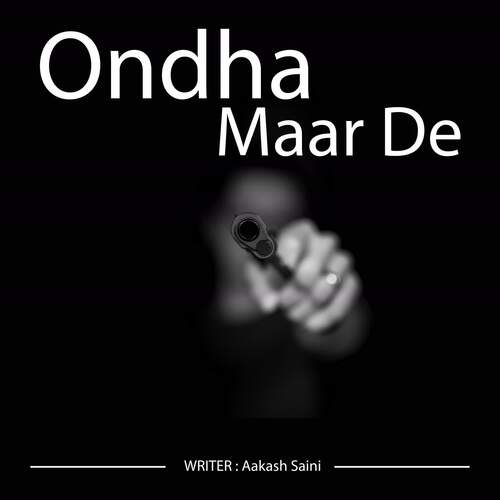 Ondha Maar De Aakash Saini MP3 Download