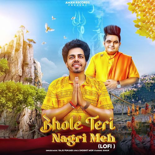 Bhole Teri Nagri Meh (Lo Fi) Raju Punjabi MP3 Download