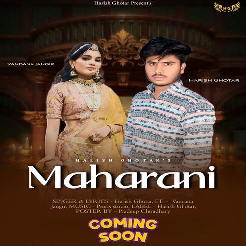 Maharani Harish Ghotar MP3 Download