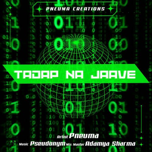 Tadap Na Jaave PNEUMA MP3 Download