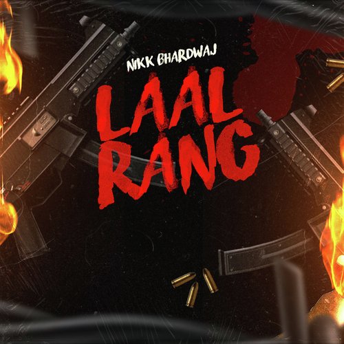 Laal Rang Nikk Bhardwaj MP3 Download