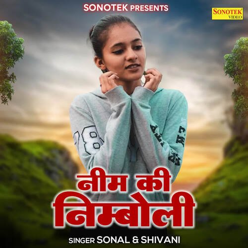 Neem Ki Nimboli Shivani MP3 Download
