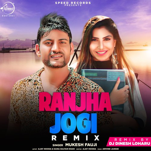 Ranjha Jogi (Remix Version) Mukesh Fauji MP3 Download