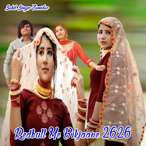 Redbull Me Bikjaave 2626 Sahil Singer Zamidar MP3 Download