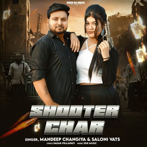 SHOOTER CHAR Saloni Vats MP3 Download