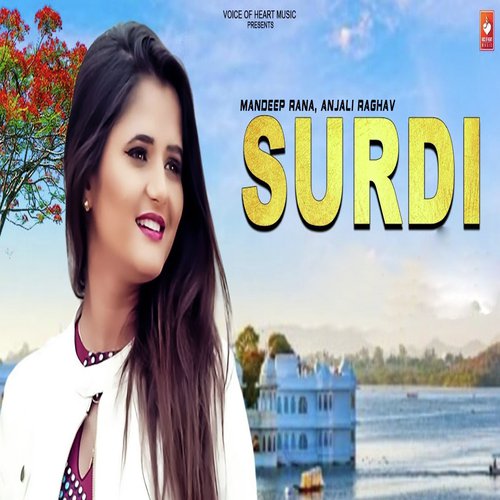Surdi Anjali Raghav MP3 Download