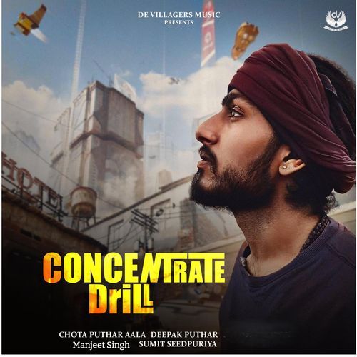 Concentrate Drill Chota Puthar Aala MP3 Download