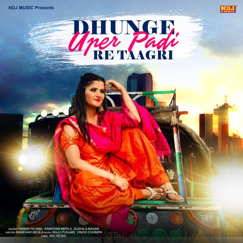 Dhunge Uper Padi Re Taagri Sushila Takhar MP3 Download