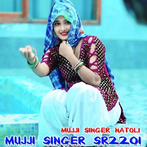 MUJJI SINGER SR2201 MUJJI SINGER NATOLI MP3 Download
