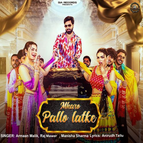 Mharo Pallo Latke Armaan Malik MP3 Download