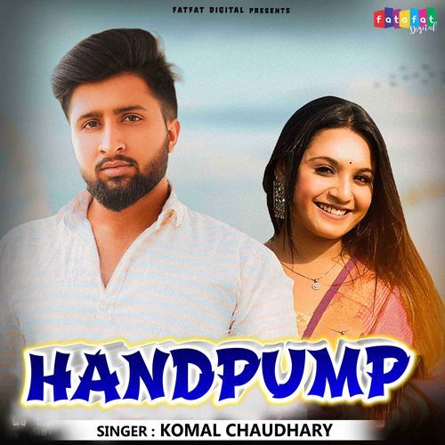 Handpump Komal Chaudhary MP3 Download