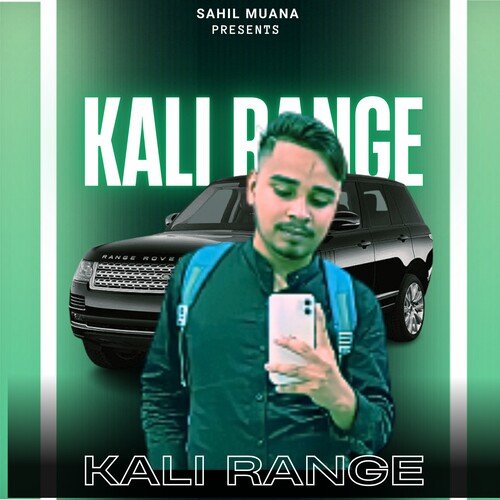 Kali Range Sahil Muana MP3 Download