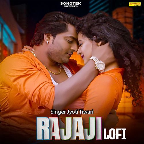 Raja Ji Lofi Jyoti Tiwari MP3 Download