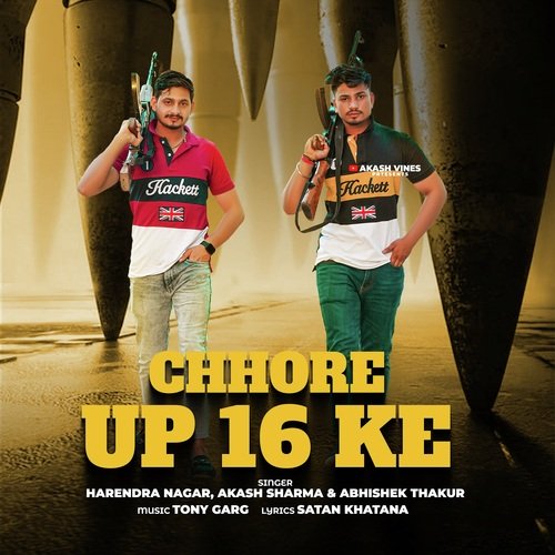 Chhore UP 16 Ke Harender Nagar MP3 Download