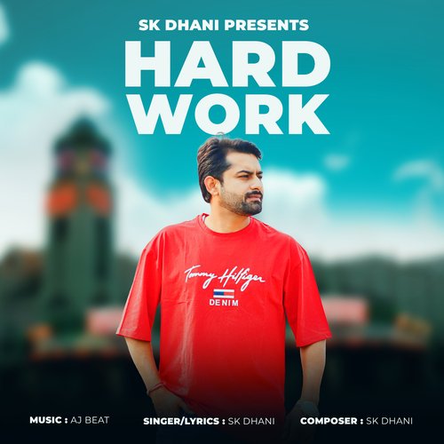 Hard Work SK Dhani MP3 Download