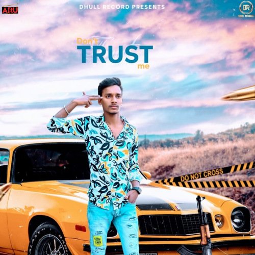 Don't Trust Me Akay Haryanvi MP3 Download