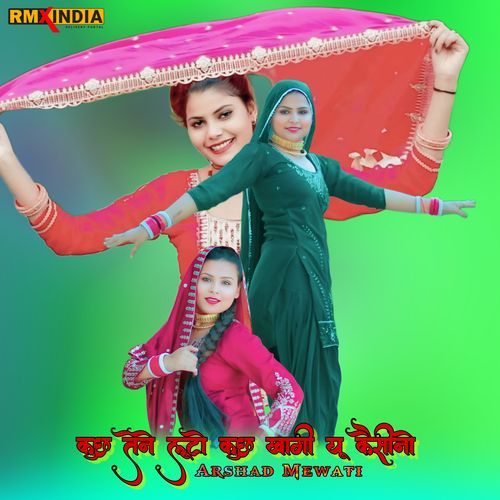 Kuch Tene Luto Kuch Khagi You Kashino Arshad Mewati MP3 Download