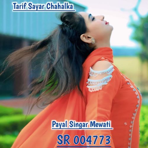 Payal Singar Mewati SR 004773 Tarif Sayar Chahalka MP3 Download