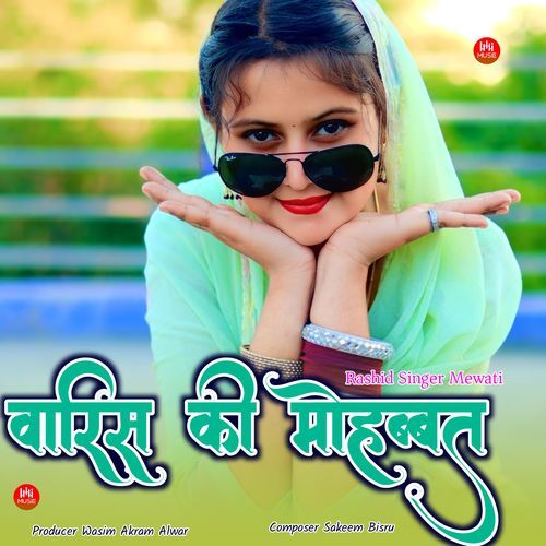 वारिस की मोहब्बत Rashid Singer Mewati MP3 Download