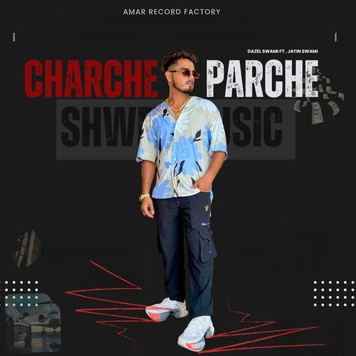 Charche Parche Dazel Swami MP3 Download