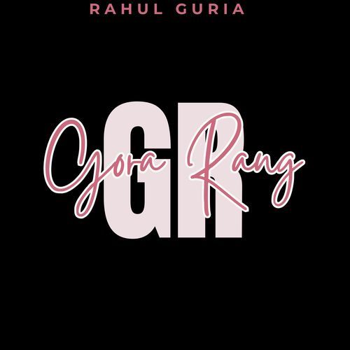 Gora Rang Rahul Guria MP3 Download