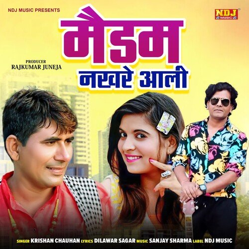 Maidam Nakhre Aali Krishan Chauhan MP3 Download