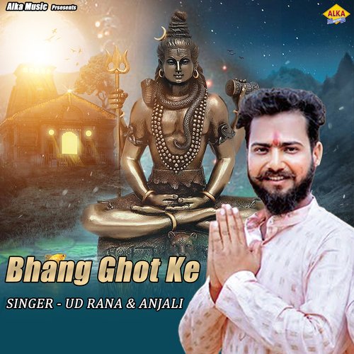 Bhang Ghot Ke Anjali MP3 Download