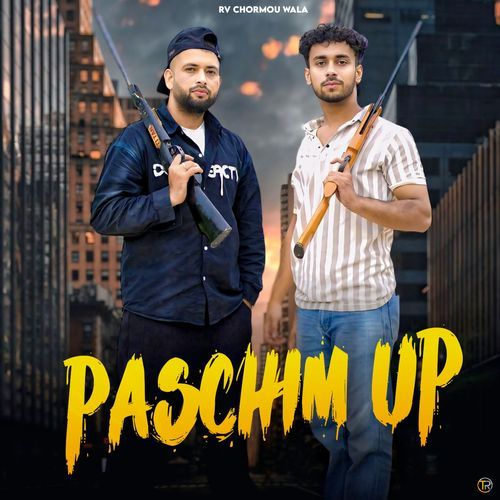Paschim Up Rv Chormou wala MP3 Download