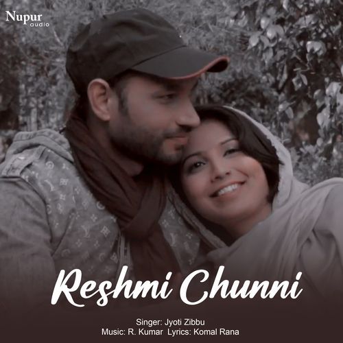 Reshmi Chunni Jyoti Zibbu MP3 Download